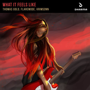 อัลบัม What It Feels Like ศิลปิน Thomas Gold