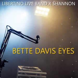 Listen to Bette Davis Eyes song with lyrics from Libertino Live Band