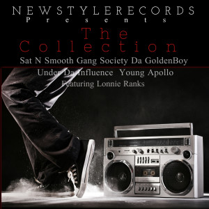 Various的专辑Newstylerecords Presents the Collection (Explicit)