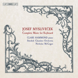 Album Mysliveček: Complete Music for Keyboard from Clare Hammond