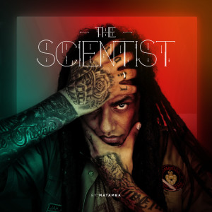 Listen to The Scientist song with lyrics from Matamba