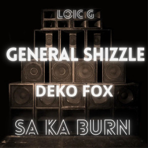 Album Sa ka burn from General Shizzle