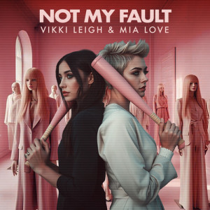 Album Not My Fault from Vikki Leigh