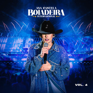 Album Boiadeira Internacional Vol. 4 oleh Ana Castela