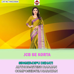Listen to Jcb Se Korta song with lyrics from Dipu Dehati