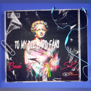 收聽Bessie Tjay的To My Die Hard Fans歌詞歌曲
