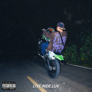 Album LIVE.RIDE.LUV (Explicit) from Chakorn