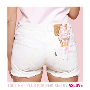 Julie Zenatti的專輯Tout est plus pop (Aslove Remix)