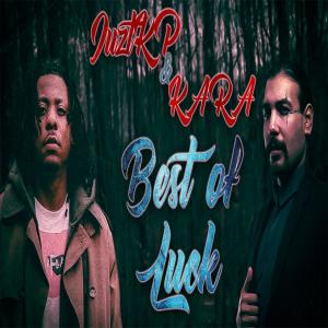 收聽Juztkp的Best of luck  (Explicit)歌詞歌曲
