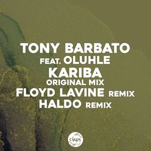 收聽Tony Barbato的Kariba (Floyd Lavine Remix)歌詞歌曲