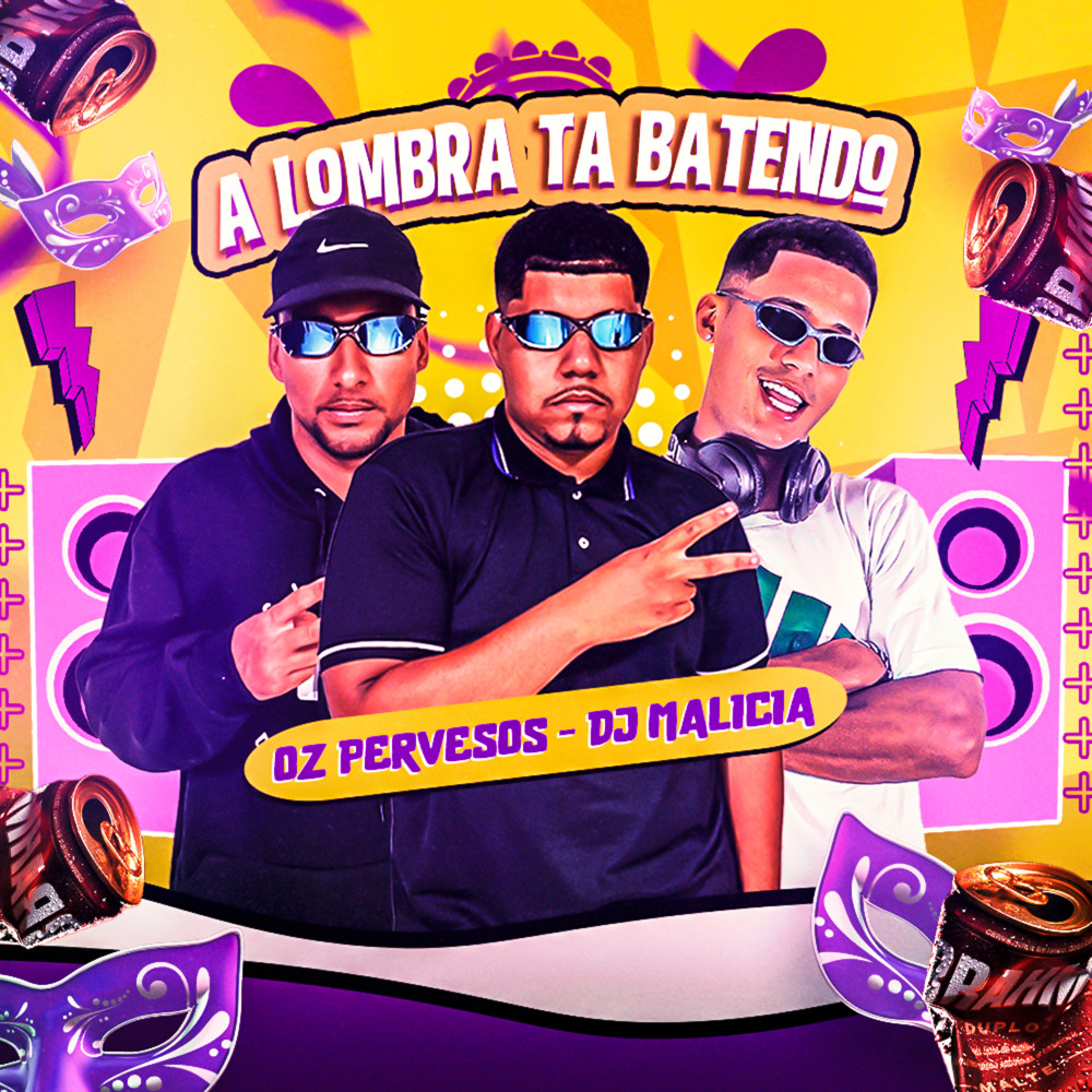 A Lombra Ta Batendo (Explicit)