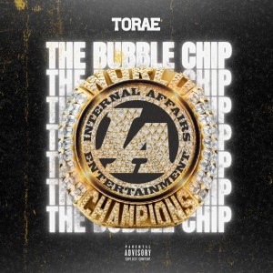 Torae的專輯The Bubble Chip (Explicit)