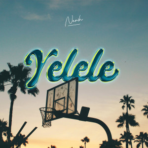 Listen to Yelele song with lyrics from Nerih