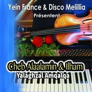 Album Yalaghzal amqalqa oleh Cheb Alaalamin