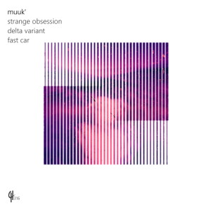 Album Strange Obsession from MuuK'