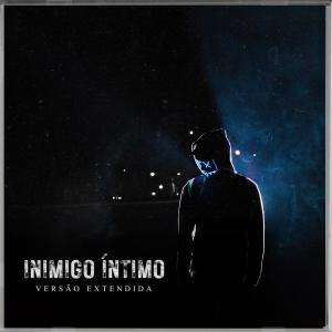 收聽Lu Cena的Inimigo Íntimo (feat. Caçadores De Harmonia, Dmontier, Mc Silvio Santos Do Gueto & Uzzy) (Versão Extendida) (Explicit)歌詞歌曲