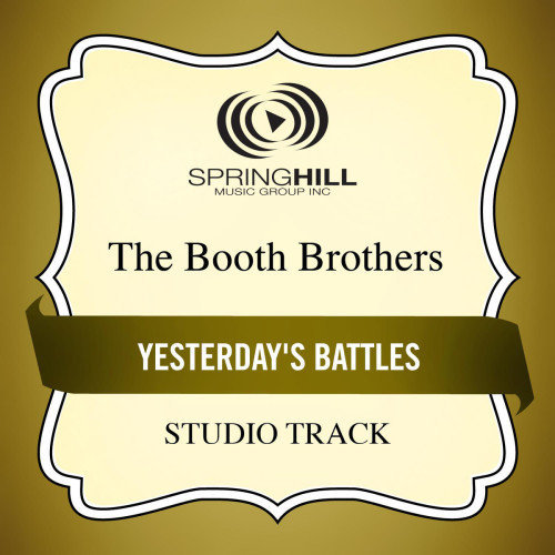 Yesterday's Battles (Medium Key Performance Track Without Background Vocals)