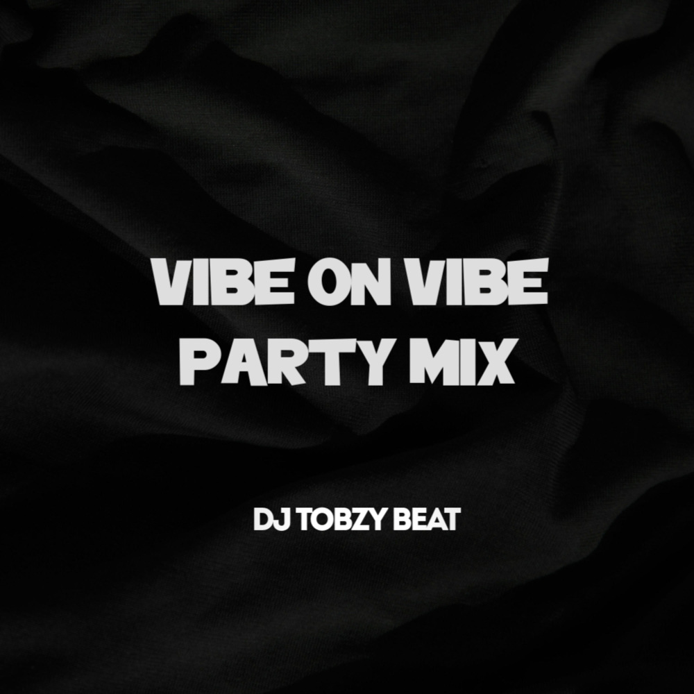 Vibe on Vibe Party (B) (Jam)