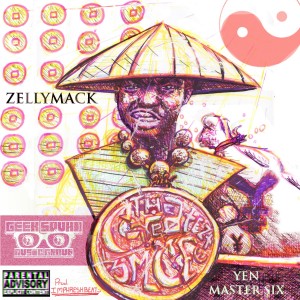 收聽ZellyMack的Yen Master Six (Explicit)歌詞歌曲
