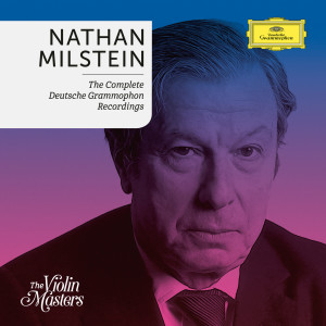 米爾斯坦的專輯Nathan Milstein: Complete Deutsche Grammophon Recordings