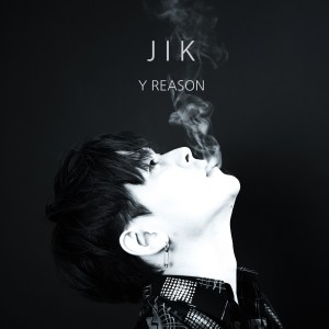 JIK的专辑Y REASON
