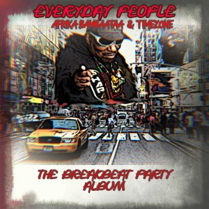 Time Zone的專輯Everyday People (The Breakbeat Party Album)