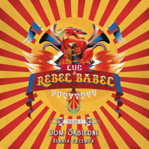 ดาวน์โหลดและฟังเพลง Dom Sąsiedni พร้อมเนื้อเพลงจาก L.U.C.