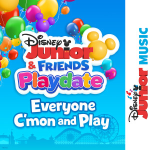 Disney Junior的專輯Everyone C'mon and Play (From "Disney Junior Music: Disney Junior & Friends Playdate")
