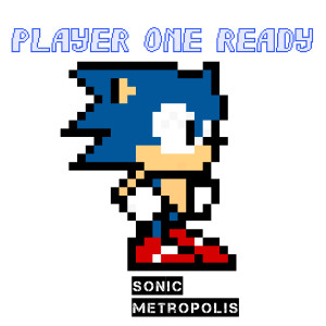 ดาวน์โหลดและฟังเพลง Sonic (Metropolis) พร้อมเนื้อเพลงจาก Player one ready