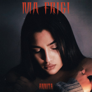 Album Ma frigi from Annita