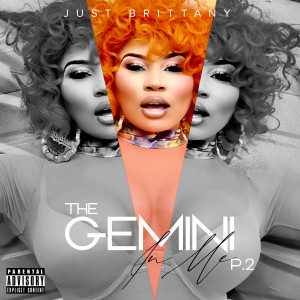 Album The Gemini in Me P.2 (Explicit) from Just Brittany
