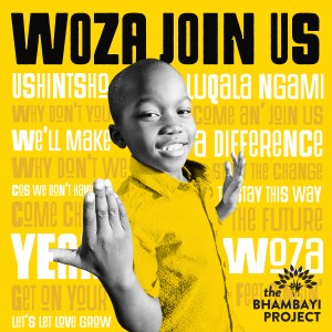 收聽The Bhambayi Project的Woza Join Us歌詞歌曲