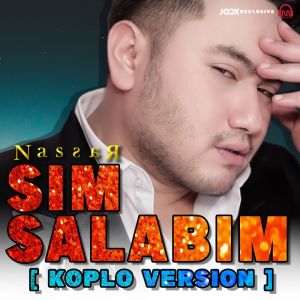 Dengarkan Sim Salabim (Koplo Version) lagu dari Nassar dengan lirik