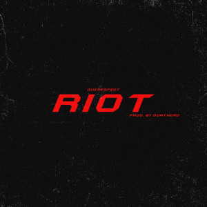 Listen to Riot song with lyrics from Duerespect
