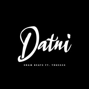 Listen to Datni(feat. Youss45) song with lyrics from Enam