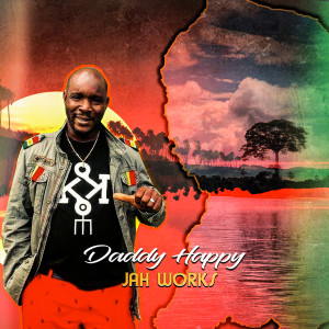 Dengarkan Jah Works lagu dari Daddy Happy dengan lirik