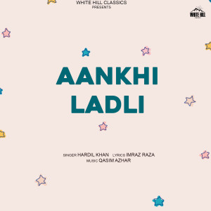 Album Aankhi Laadli oleh Hardil Khan