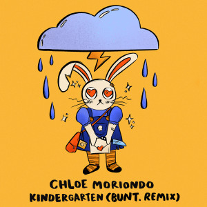 收聽chloe moriondo的Kindergarten (BUNT. Remix)歌詞歌曲