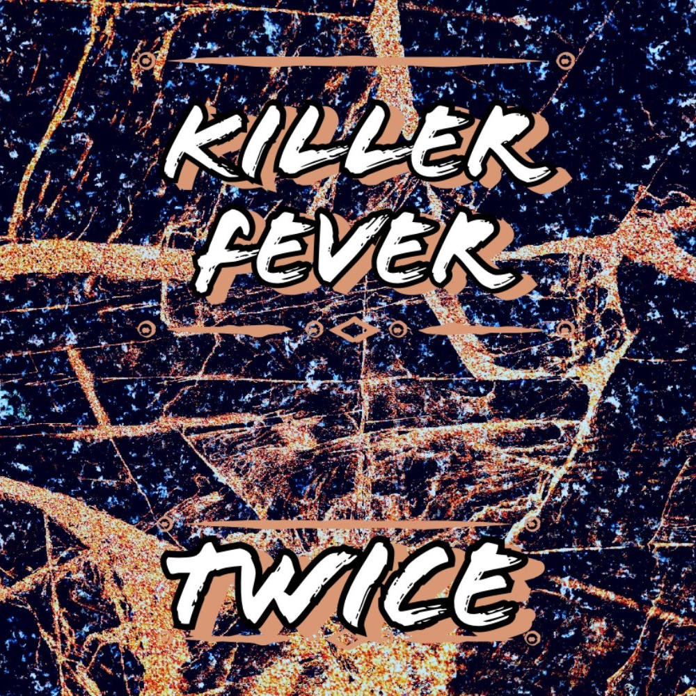 Killer Fever (Explicit)