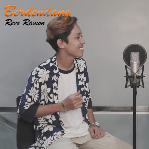 Dengarkan Berdendang lagu dari Revo Ramon dengan lirik