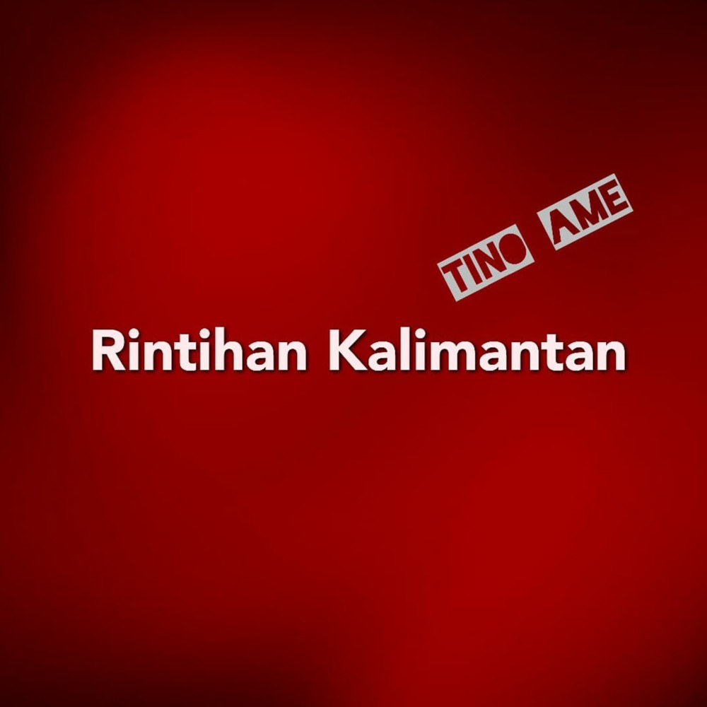 Rintihan Kalimantan