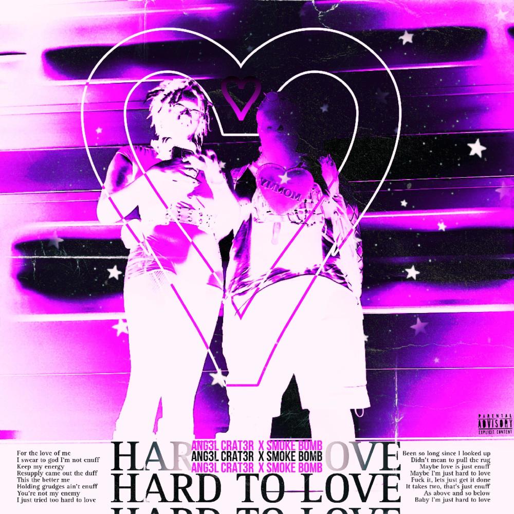 HARD TO LOVE. (feat. Ang3l Crat3r) (Explicit)
