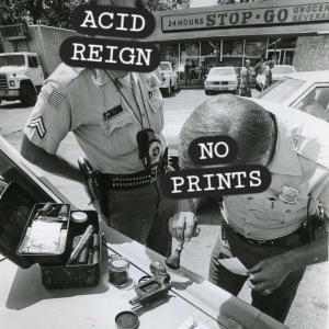 Acid Reign的專輯No Prints (Explicit)