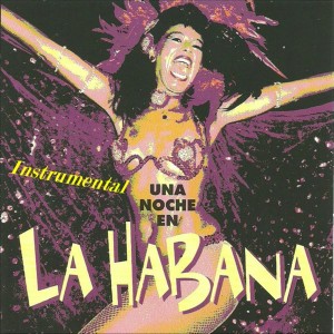 收聽Gran Orquesta Cubana的Bella Cubana (Instrumental)歌詞歌曲