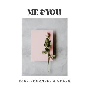 收聽Paul-Emmanuel的Me & You歌詞歌曲