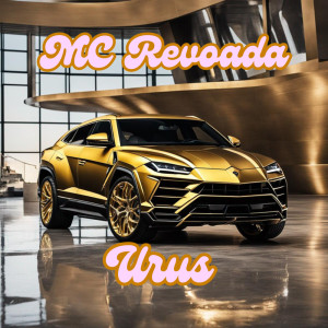 ดาวน์โหลดและฟังเพลง Urus (Explicit) พร้อมเนื้อเพลงจาก mc revoada