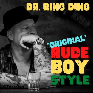 อัลบัม Original Rude Boy Style ศิลปิน Dr. Ring Ding