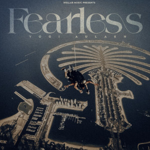 Yogi Aulakh的专辑Fearless
