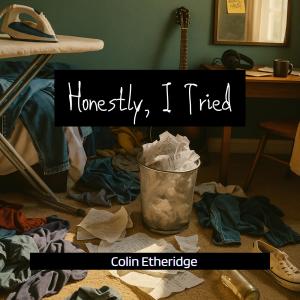 收聽Colin Etheridge的I Don't Wanna Be Friends (feat. Elizabeth Anderson)歌詞歌曲