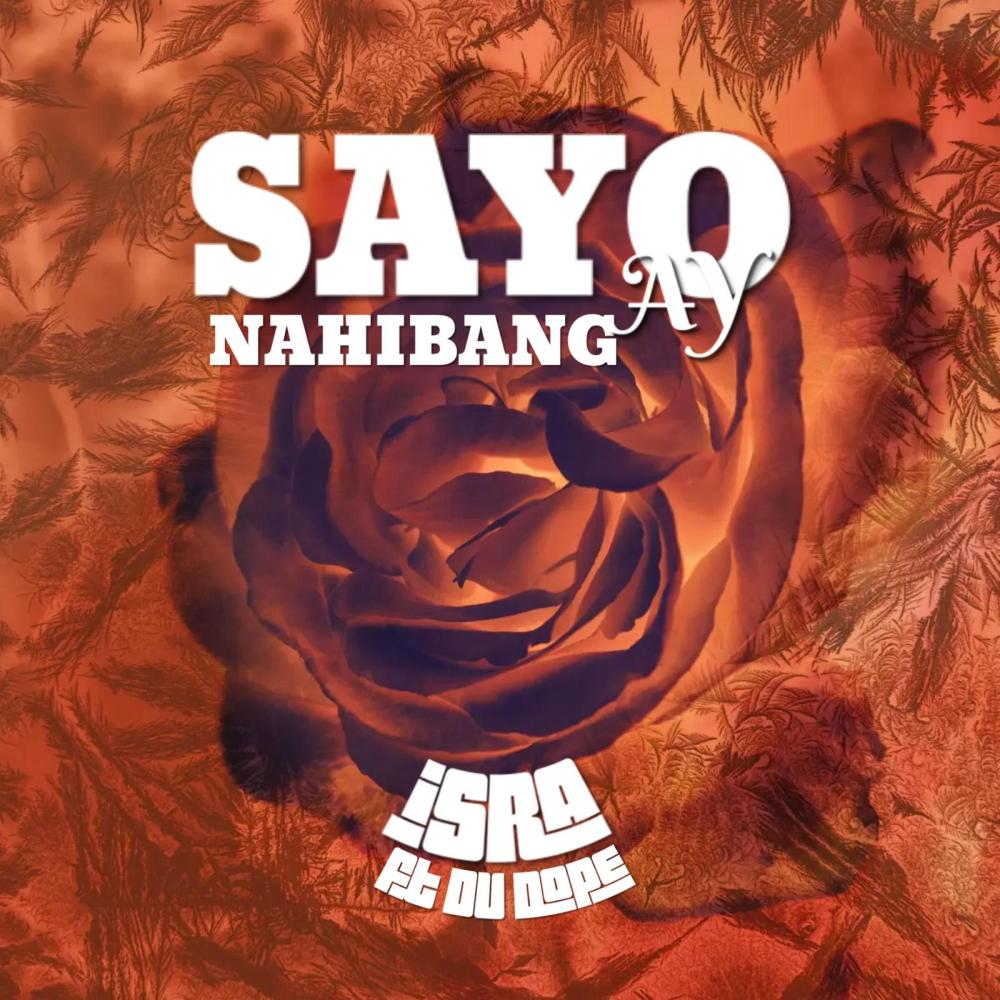 Sayo ay Nahibang (feat. Dv Dope)